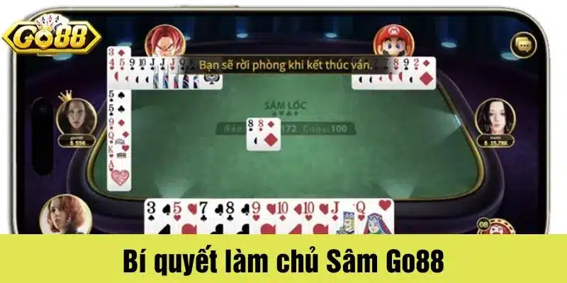 Làm chủ game bài Sâm cần áp dụng chiến thuật