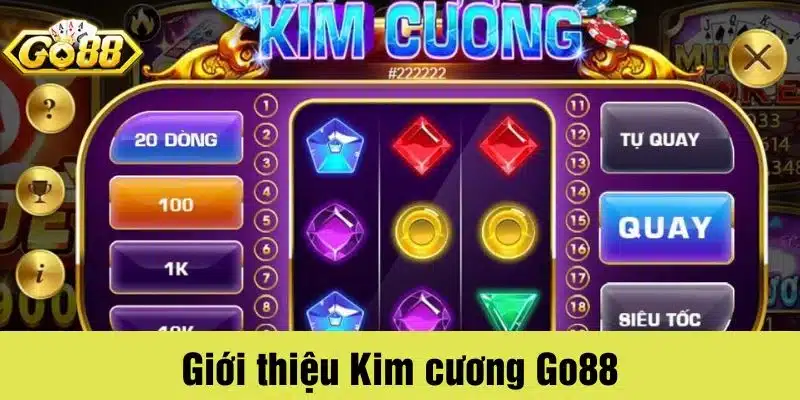 Giới thiệu tựa game Kim cương tại Go88