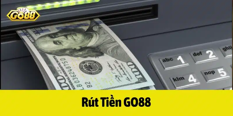 Rút tiền tại GO88