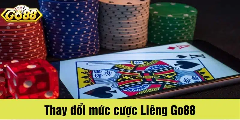 Thay đổi mức cược Liêng tại Go88 giúp bạn kiếm thưởng hiệu quả