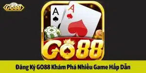 Đăng ký GO88
